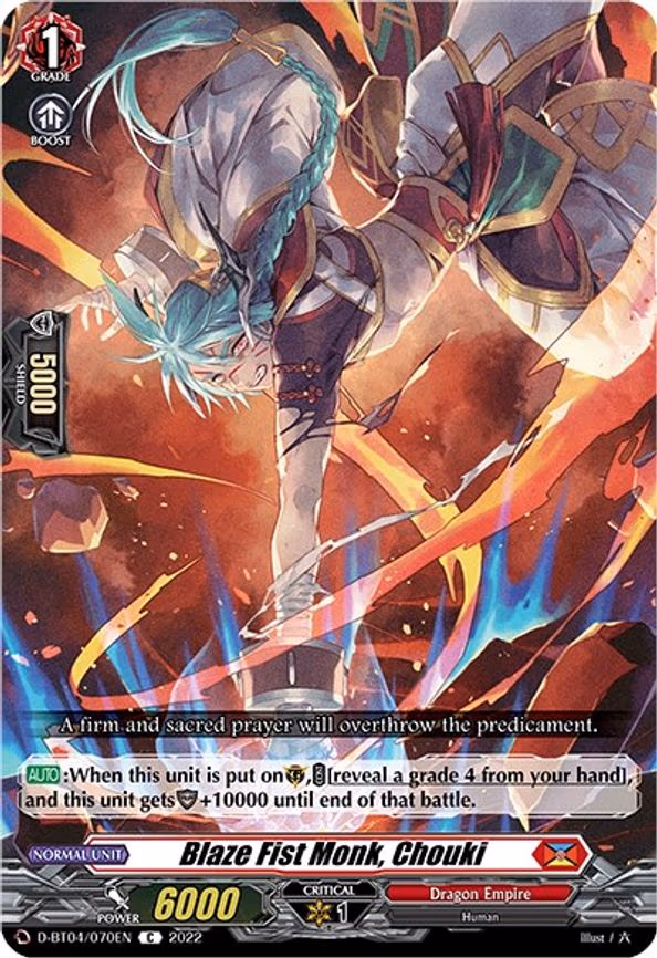 Blaze Fist Monk, Chouki