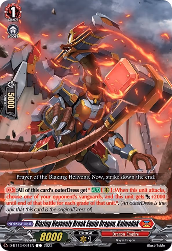 Blazing Heavenly Break Equip Dragon, Kalmodak