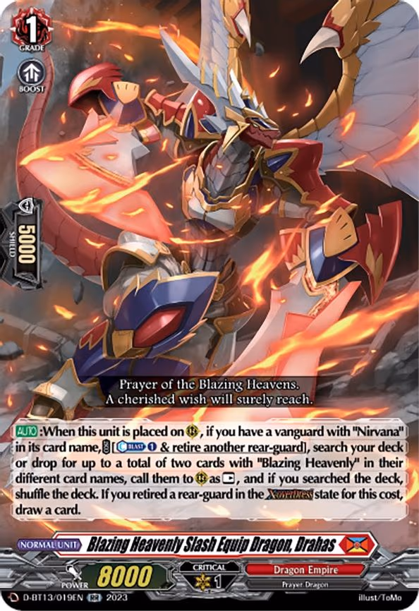 Blazing Heavenly Slash Equip Dragon, Drahas