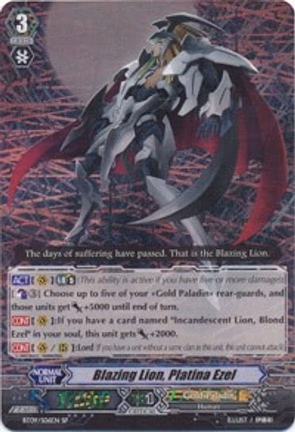 Blazing Lion, Platina Ezel