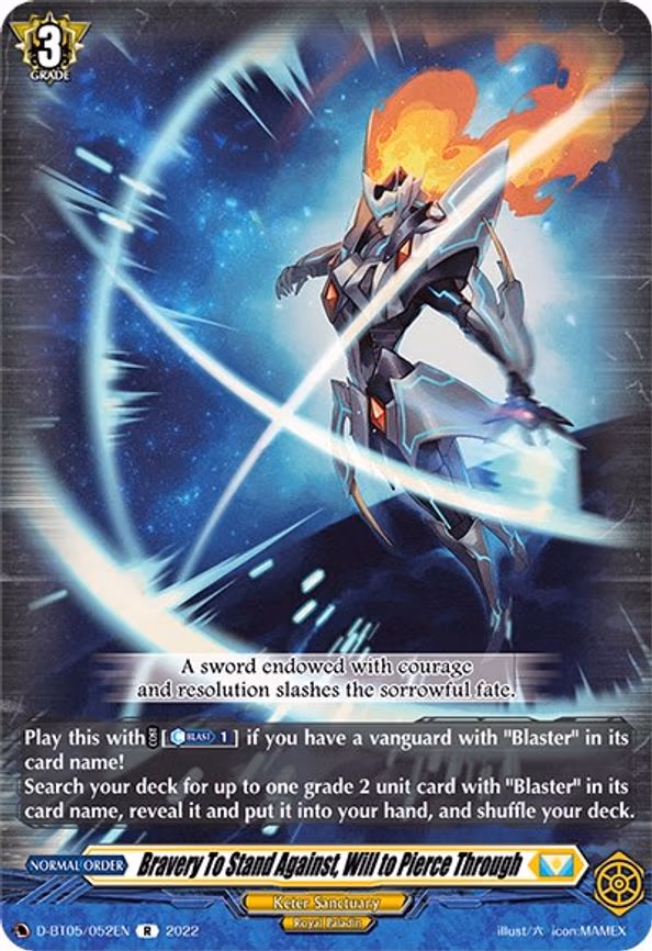 Bravery To Stand Against, Will to Pierce Through - R (D-BT05/052EN)