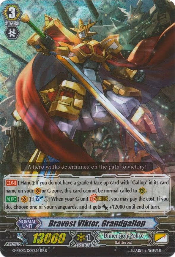 Bravest Viktor, Grandgallop