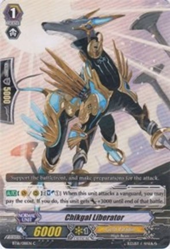 Chikgal Liberator - C (BT16/081EN)