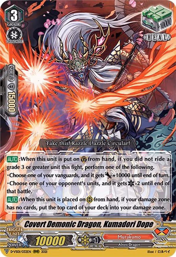 Covert Demonic Dragon, Kumadori Dope