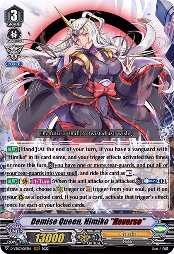 Demise Queen, Himiko "Reverse"