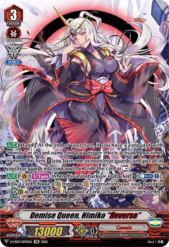 Demise Queen, Himiko "Reverse"