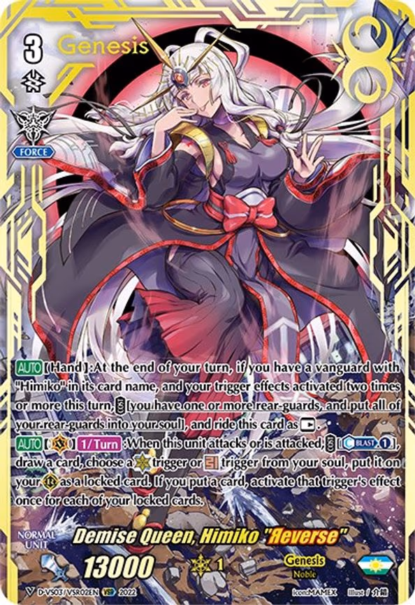 Demise Queen, Himiko "Reverse"