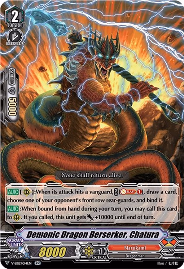 Demonic Dragon Berserker, Chatura