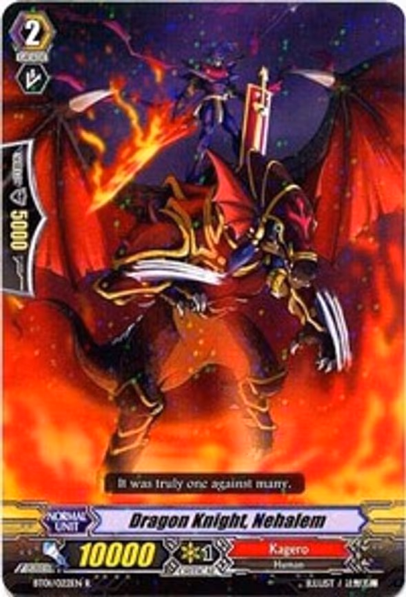 Dragon Knight, Nehalem