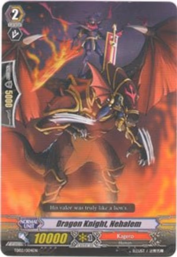 Dragon Knight, Nehalem