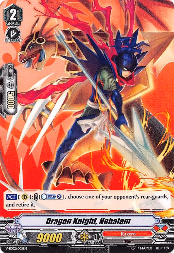 Dragon Knight, Nehalem