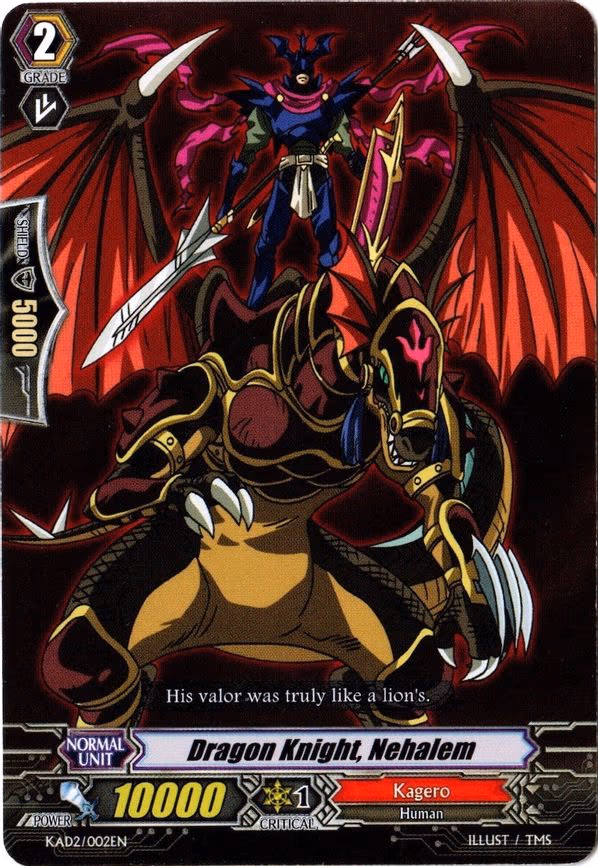 Dragon Knight, Nehalem
