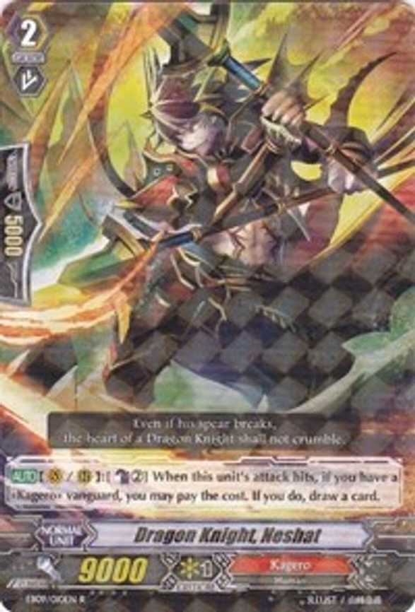 Dragon Knight, Neshat