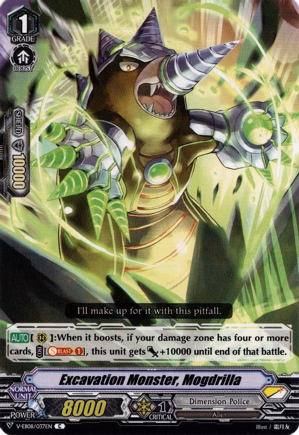 Excavation Monster, Mogdrilla