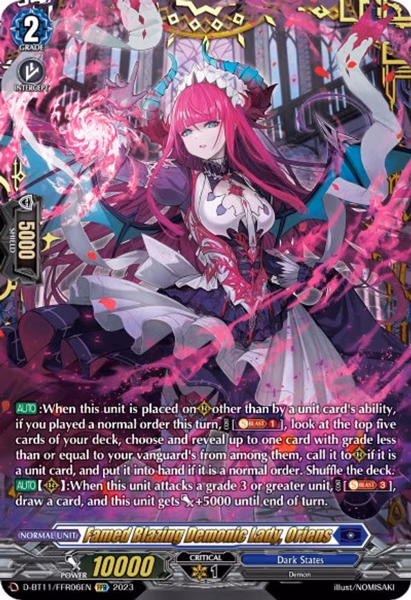 Famed Blazing Demonic Lady, Oriens