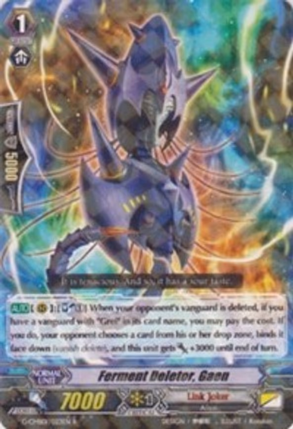 Ferment Deletor, Gaen