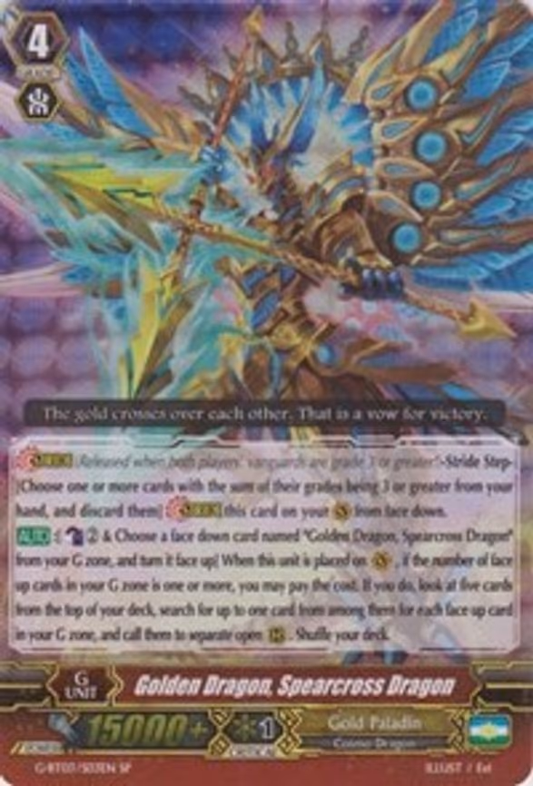 Golden Dragon, Spearcross Dragon - SP (G-BT03/S03EN)