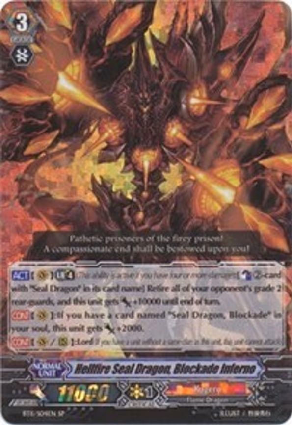 Hellfire Seal Dragon, Blockade Inferno - SP (BT11/S04EN)