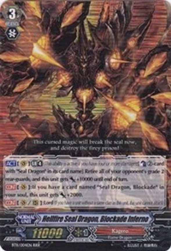 Hellfire Seal Dragon, Blockade Inferno - RRR (BT11/004EN)