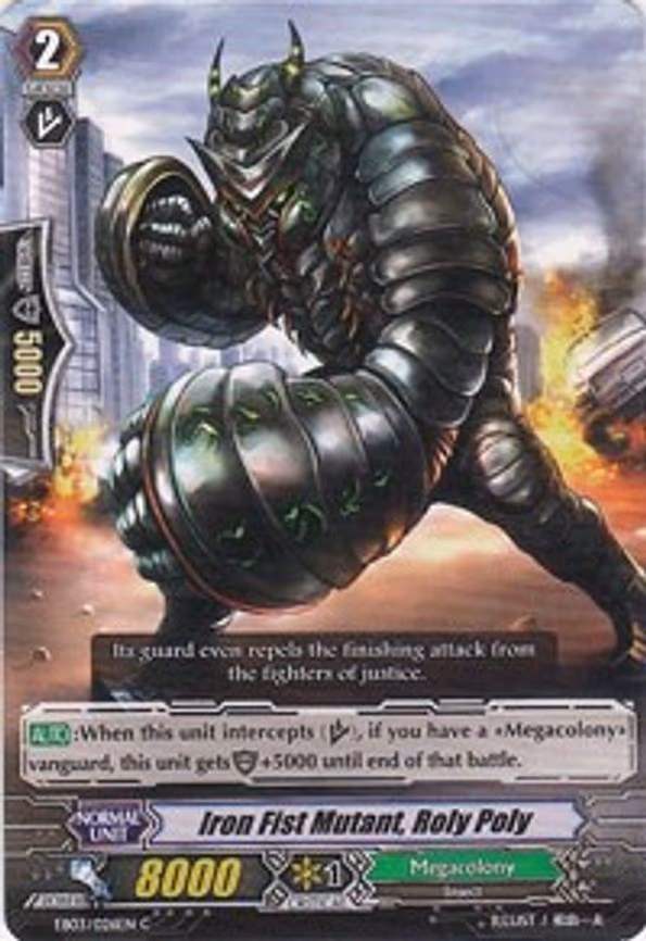 Iron Fist Mutant, Roly Poly
