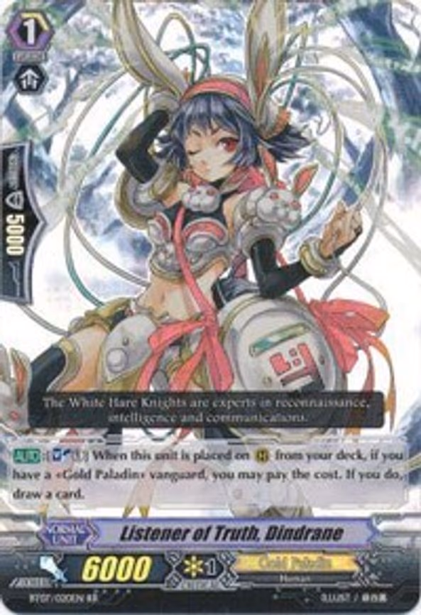 Listener of Truth, Dindrane