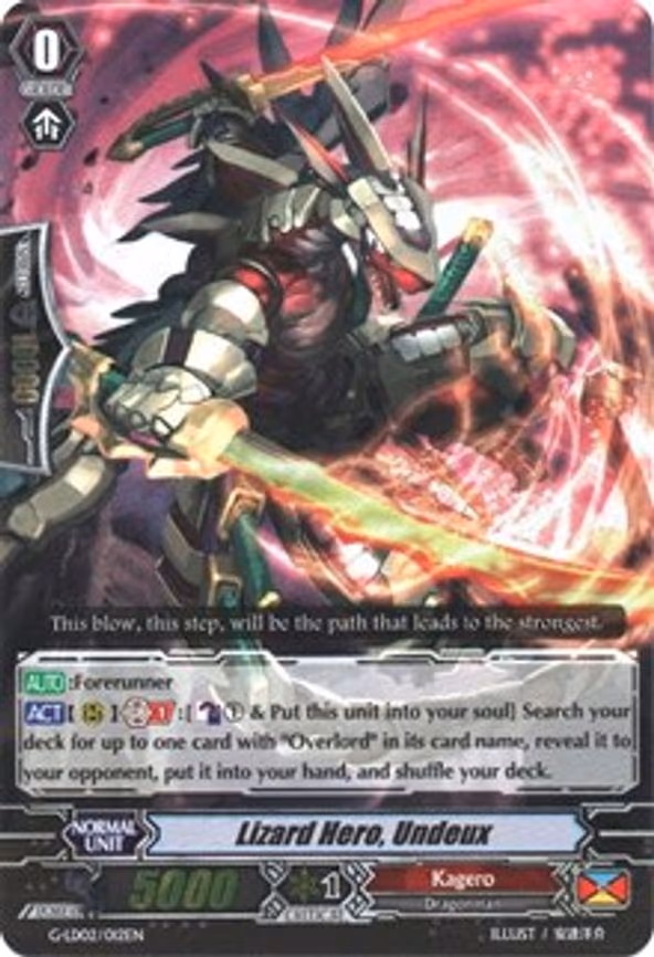 Lizard Hero, Undeux