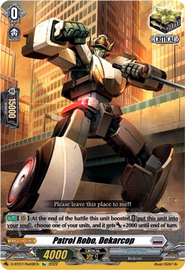 Patrol Robo, Dekarcop - RE (D-BT07/Re08EN)