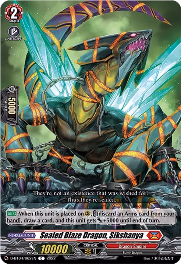 Sealed Blaze Dragon, Sikshanya - C (D-BT04/062EN)
