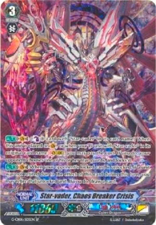 Star-vader, Chaos Breaker Crisis - SP (G-CB06/S05EN)
