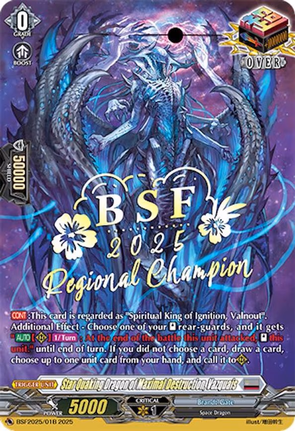 Star Quaking Dragon of Maximal Destruction, Vazquais - PR (BSF2025/01B)