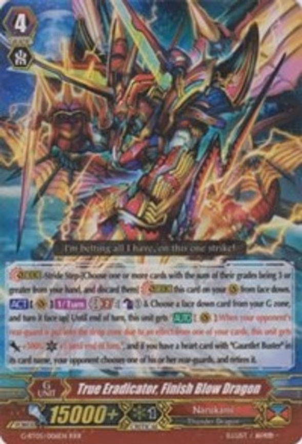 True Eradicator, Finish Blow Dragon - RRR (G-BT05/006EN)