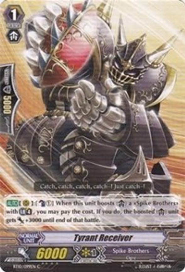 Tyrant Receiver - C (BT10/099EN)
