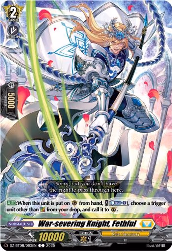 War-severing Knight, Fethful - C (DZ-BT08/093EN)