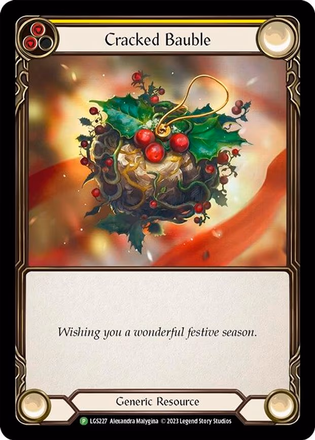 Cracked Bauble - Promo (LGS227)