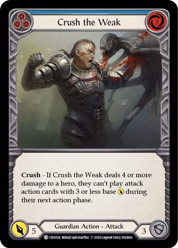 Crush the Weak (Blue) - Common (CRU034)