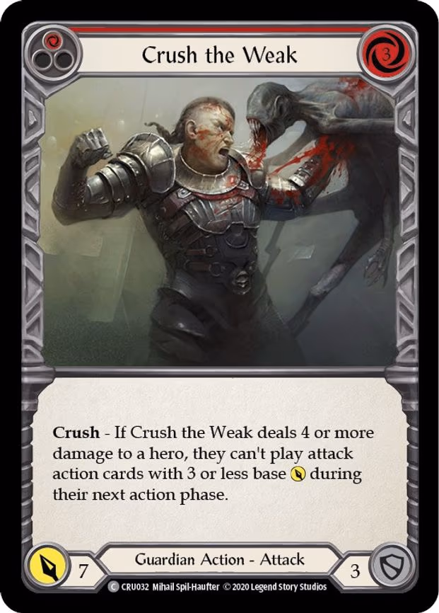 Crush the Weak (Red) - Common (CRU032)