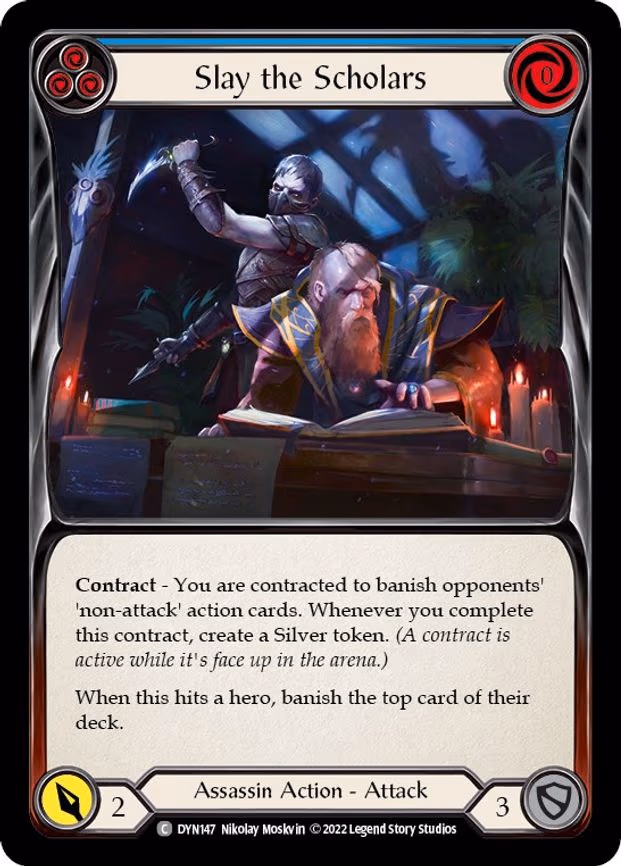 Slay the Scholars (Blue) - Common (DYN147)