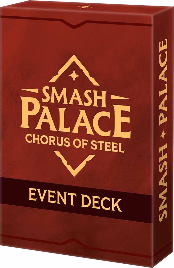 Smash Palace: Chorus of Steel Event Deck