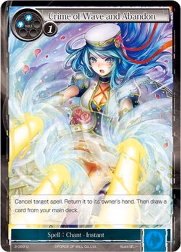 Crime of Wave and Abandon - Uncommon (3-069)