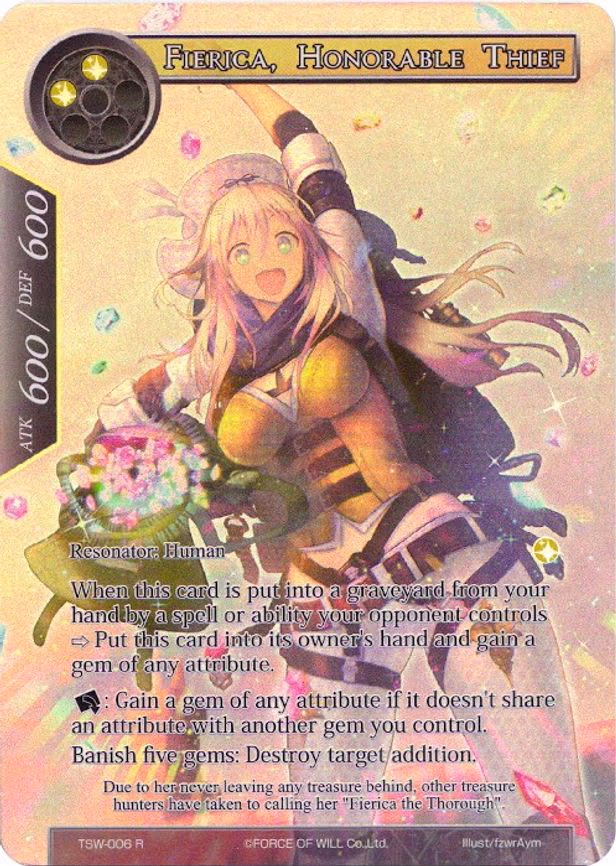 Fierica, Honorable Thief