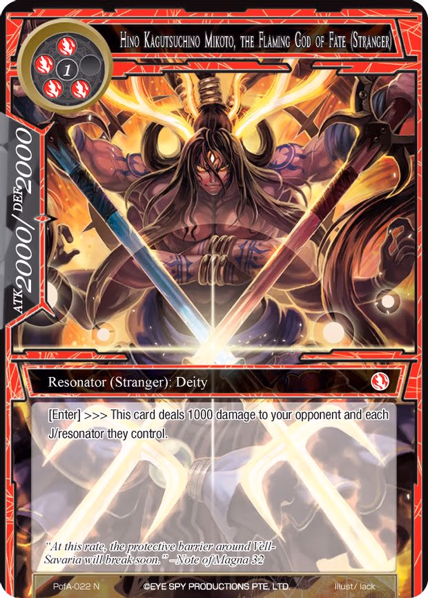 HIno Kagutsuchino Mikoto, the Flaming God of Fate (Stranger) - Normal (PofA-022)