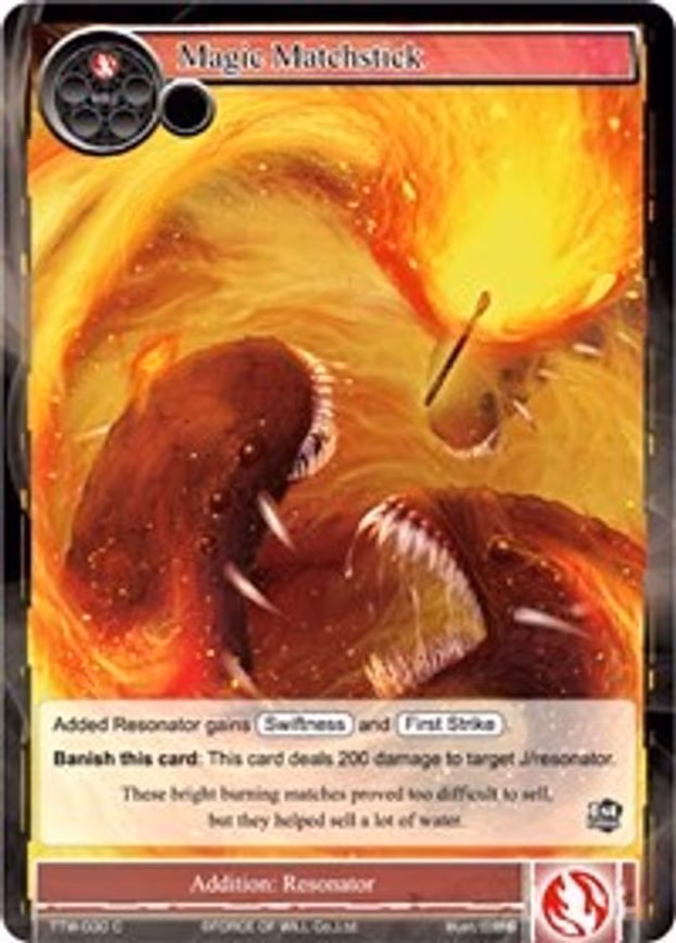 Magic Matchstick - Common (TTW-030)