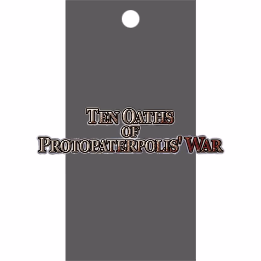 Ten Oaths of Protopaterpolis' War Booster Pack