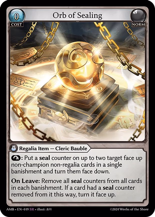 Orb of Sealing - Super Rare (019)