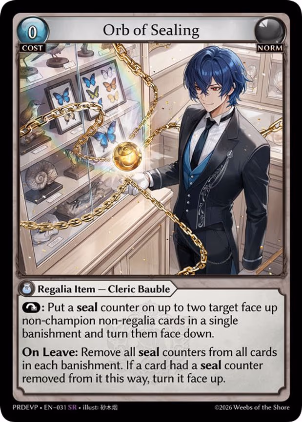 Orb of Sealing - Super Rare (031)
