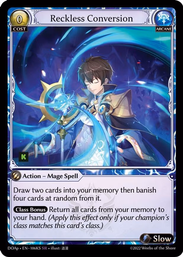 Reckless Conversion - Super Rare (106KS)