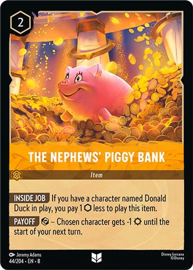 The Nephews' Piggy Bank - Uncommon (44/204)