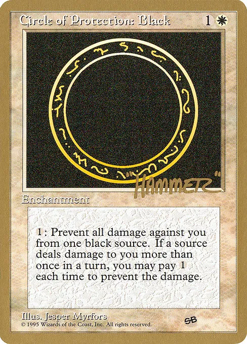 Circle of Protection: Black - 1996 Shawn "Hammer" Regnier (4ED)