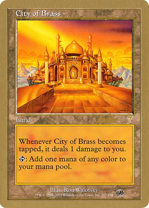 City of Brass - 2002 Brian Kibler (7ED)