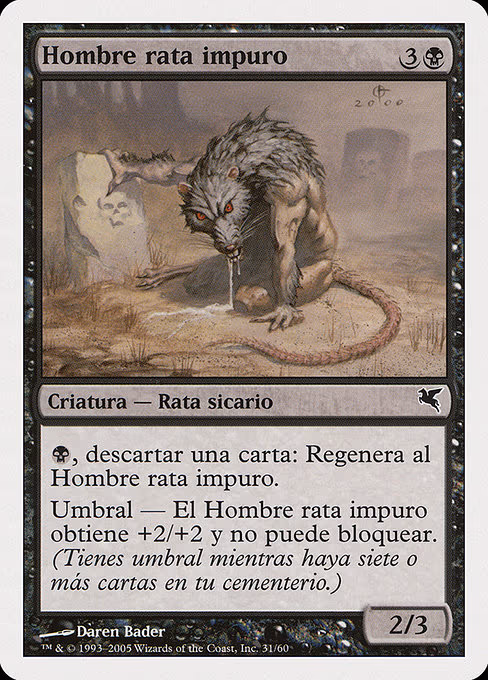 Dirty Wererat (Spanish) - "Hombre rata impuro"